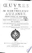 Œuvres de M. Barthelemy Auzanet ...