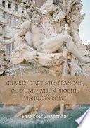 Œuvres d’artistes français, ou d’une nation proche, visibles à Rome