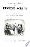 Œuvres illustrées. ... Dessins par T. et A. Johannot, Staal, Pauquet, etc