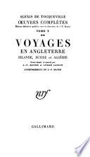 Œuvres, papiers et correspondance: Voyages en Angleterre, Irlande, Suisse et Algérie. Voyages en Sicile et aux Etats-Unis, 6. éd