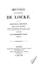 Œuvres philosophiques de Locke. [Translated by P. Coste, etc.] ... Nouvelle édition, revue par M. Thurot