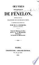 Œuvres philosophiques ... Nouvelle édition ... précédée d'une introduction par A. Jacques. ... Traité de l'Existence de Dieu. Lettres sur la Métaphysique. Réfutation du système de Malebranche