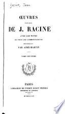 Œuvres poétiques de J. Racine avec des notes de tous les commentateurs recueillies