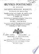 Œuvres posthumes [edited by Charles François Leroy] ... pour servir de supplément aux dix-sept volumes de ses ouvrages, ci-devant publiés in-4o [i.e. the 12 tom. of the edition of Gabriel Louis Calabre-Pérau, together with the 5 tom. of the “Defensio declarationis conventus cleri Gallicani,” with a French translation, added to that edition by Leroy.]