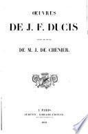 Œuvres, suivies des œuvres de M. J. de Chénier