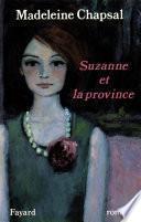 Suzanne et la province