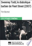 Sweeney Todd, le diabolique barbier de Fleet Street de Tim Burton