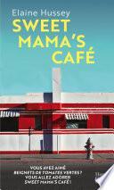 Sweet Mama's Café