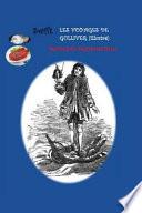 Swift: Les Voyages de Gulliver (Illustré) / Modeste Proposition