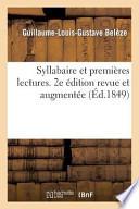 Syllabaire Et Premieres Lectures. 2e Edition Revue Et Augmentee