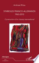 Symboles franco-allemands (1963-2013)
