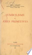 Symbolisme et âmes primitives