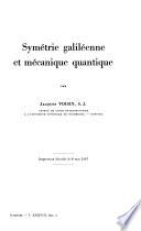 Symétrie galiléenne et mécanique quantique