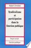 Syndicalisme et participation dans la Fonction publique