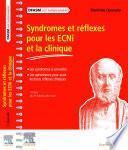 Syndromes et réflexes pour les ECNi et la clinique