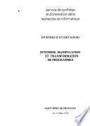 Synthèse, manipulation et transformation de programmes