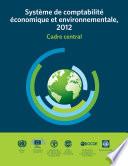Système de comptabilité économique et environnementale 2012