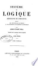 Systeme de logique deductive et inductive expose des principes de la preuve et des methodes de recherche scientifique