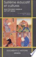 Système éducatif et cultures dans l'Occident médiéval