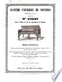 Système universel de notation pour le chant et tous les instruments de musique