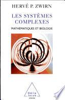 Systèmes complexes (Les)