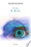 T. O. C.