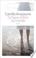 Ta façon d'être au monde