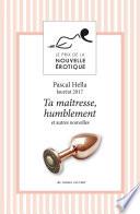 Ta maîtresse, humblement