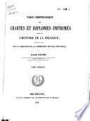 Table chronologique des chartes et diplômes imprimés concernant l'histoire de la Belgique: 275-1100