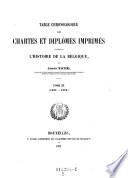 Table chronologique des chartes et diplômes imprimés concernant l'histoire de la Belgique