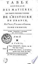 Table Générale Des Matières Des Trente Premiers Volumes De L'Histoire De France