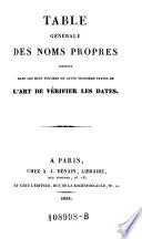 Table générale des noms propres ... l'art de vérifier les dates