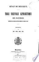 Table vicennale alphabétique dse matières contenues dans le receuil des pièces imprimées par ordre du sénat