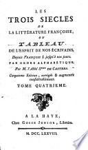 *Tableau de l'esprit de nos ecrivains, depuis Francois 1., jusqu'en 1779