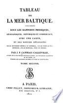 Tableau de la Mer Baltique considérée sous les rapports physiques, géographiques, historiques et commerciaux
