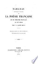 Tableau historique et critique de la poésie française et du théatre française au XVIe siècle