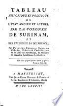 Tableau historique et politique de l'état ancien et actuel de la colonie de Surinam, et des causes de sa décadence