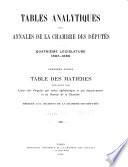Tables analytiques des Annales de la Chambre des députés