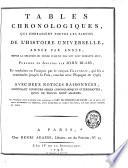 Tables chronologiques qui embrassent toutes les parties de l'histoire universelle, année par année, depuis la création du monde jusq'en mil-sept-cent-soixante-huit