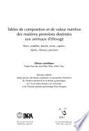 Tables de composition et de valeur nutritive des matières premières destinées aux animaux d'élevage
