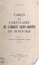 Tables du « Cartulaire de l'abbaye Saint-Martin de Pontoise »
