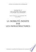 Tables Rondes CEMT La mobilité induite par les infrastructures