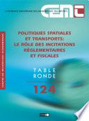 Tables Rondes CEMT Politiques spatiales et transports Le rôle des incitations réglementaires et fiscales