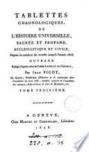 Tablettes chronologiques de l'histoire universelle. Ouvrage rédigé d'après celui de l'abbé [N.] Lenglet du Fresnoy