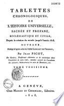 Tablettes chronologiques de l'histoire universelle sacrée et profane, ecclésiastique et civile depuis la création du monde jusqu'à l'année 1808