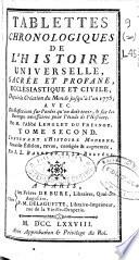 Tablettes chronologiques de l'histoire universelle, sacrée et profane, ecclésiastique et civile