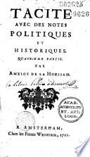 Tacite avec des notes politiques et historiques par Amelot de La Houssaye [puis François Bruys.]