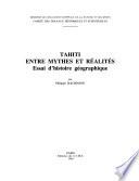 Tahiti, entre mythes et réalités