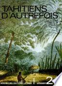 TAHITIENS D'AUTREFOIS Par J. GARANGER