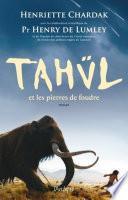 Tahül et les pierres de foudre